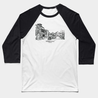 Temecula - California Baseball T-Shirt